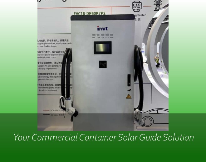 Your Commercial Container Solar Guide Solution